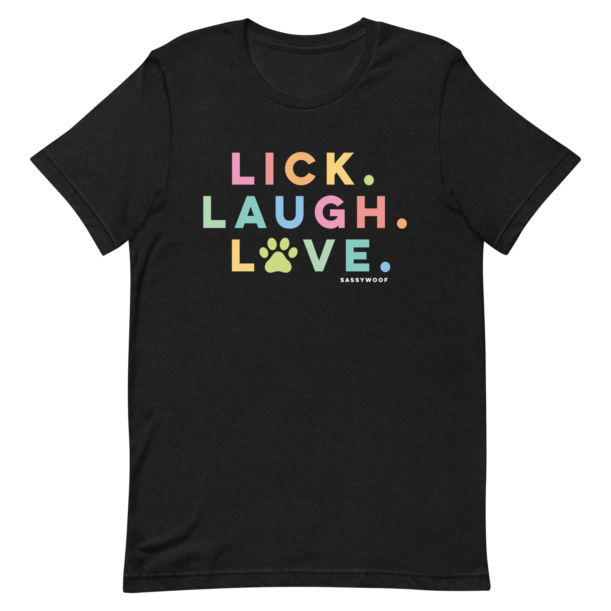 Lick, Laugh, Love Tee - Image 4