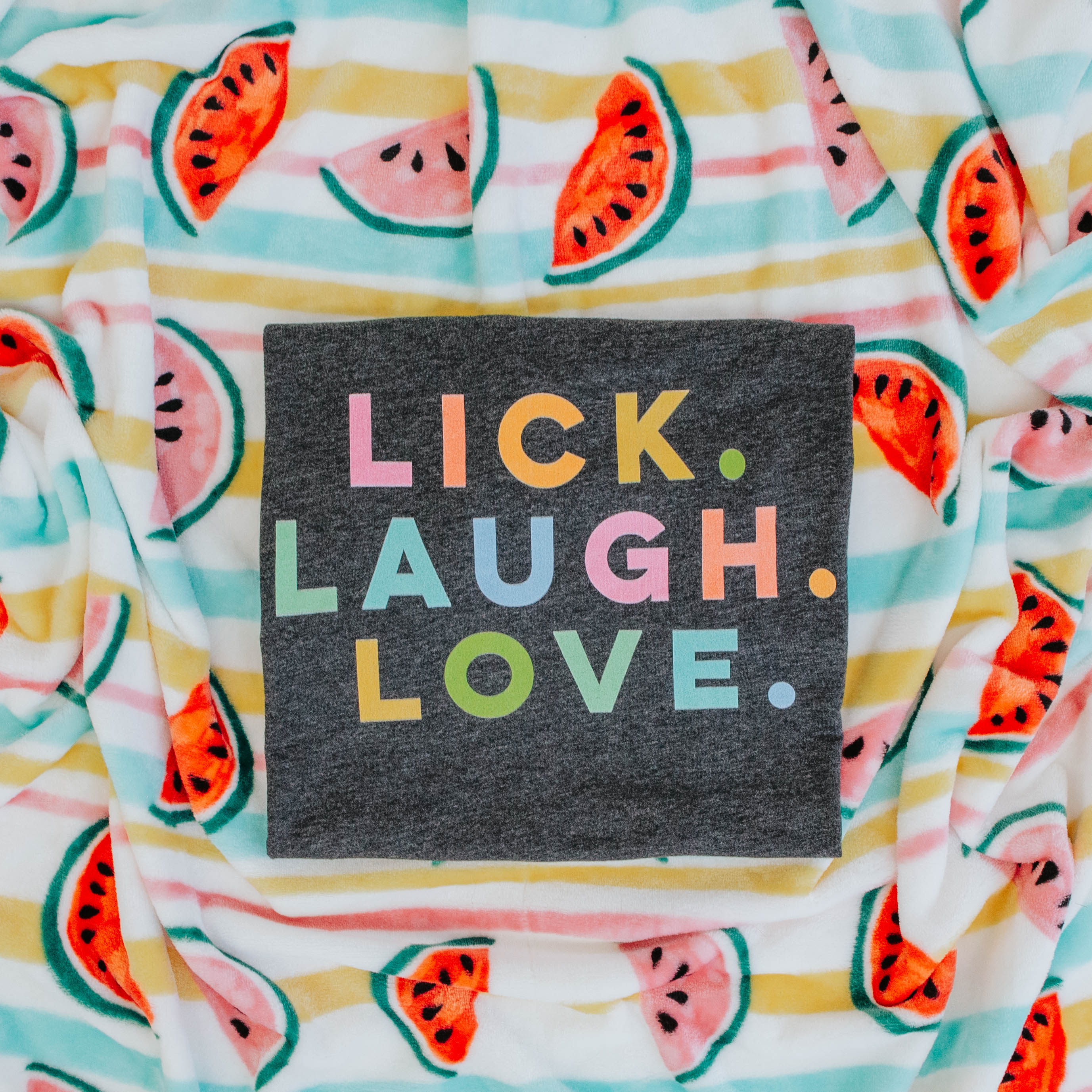 Lick, Laugh, Love Tee - Image 5